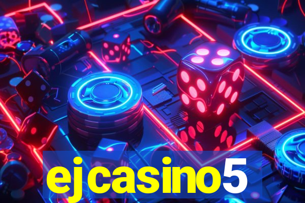 ejcasino5