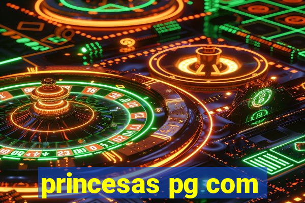 princesas pg com