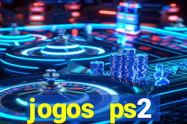 jogos ps2 traduzidos pt br