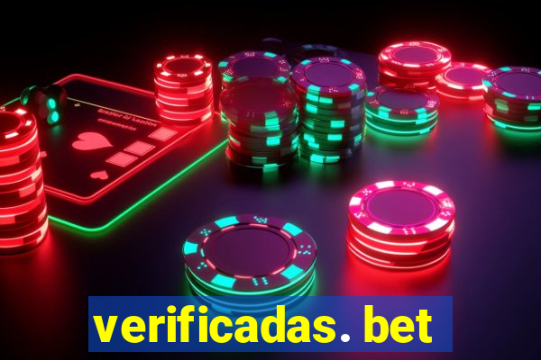 verificadas. bet