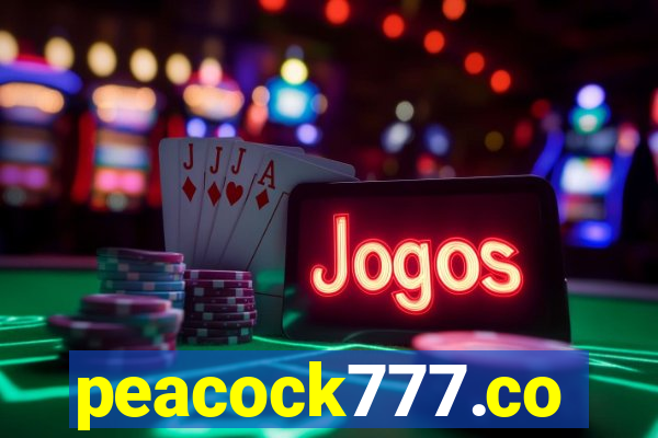 peacock777.co