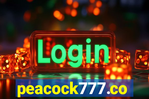 peacock777.co