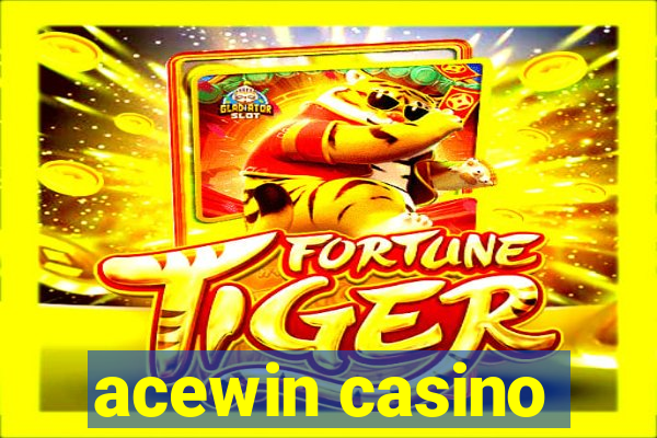 acewin casino