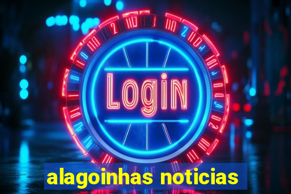 alagoinhas noticias