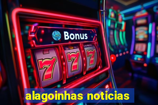 alagoinhas noticias