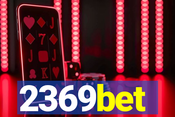 2369bet