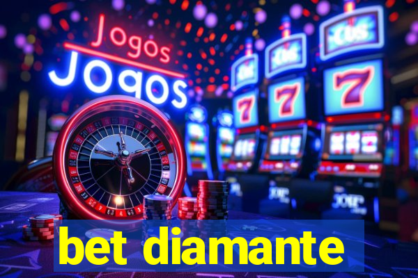 bet diamante