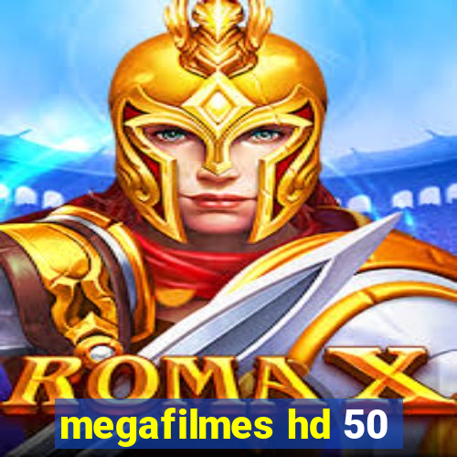 megafilmes hd 50