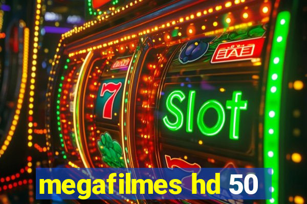 megafilmes hd 50