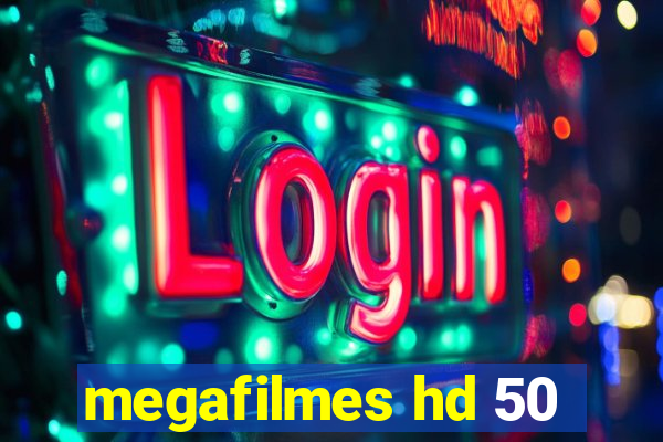 megafilmes hd 50