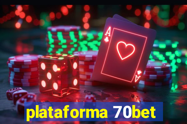 plataforma 70bet