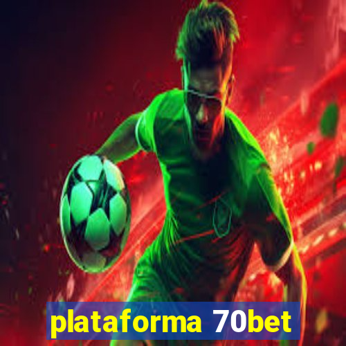 plataforma 70bet