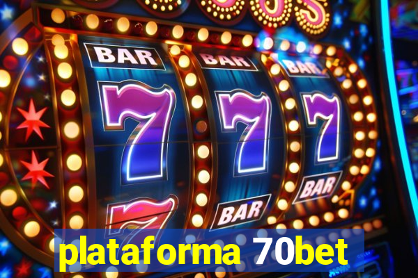 plataforma 70bet