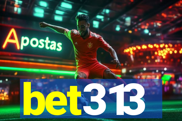 bet313