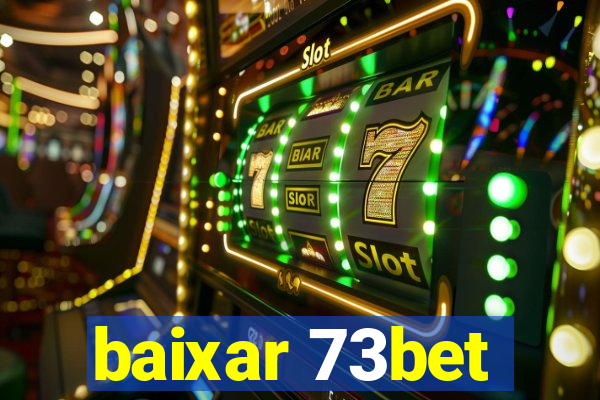 baixar 73bet