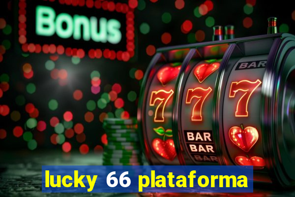 lucky 66 plataforma