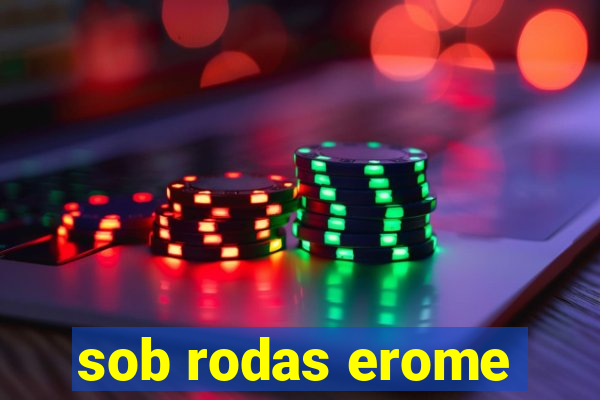 sob rodas erome