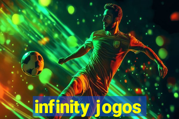 infinity jogos