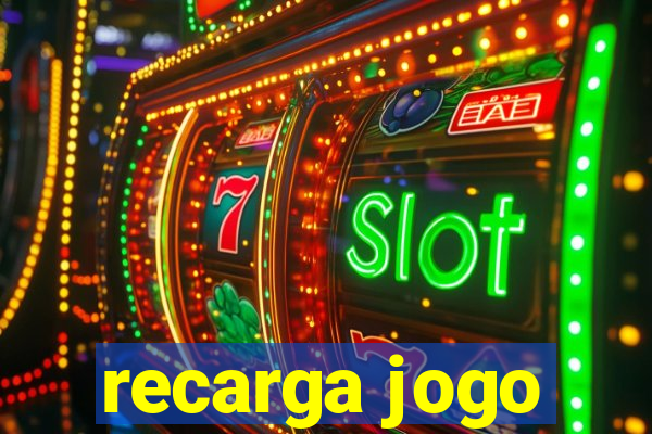 recarga jogo