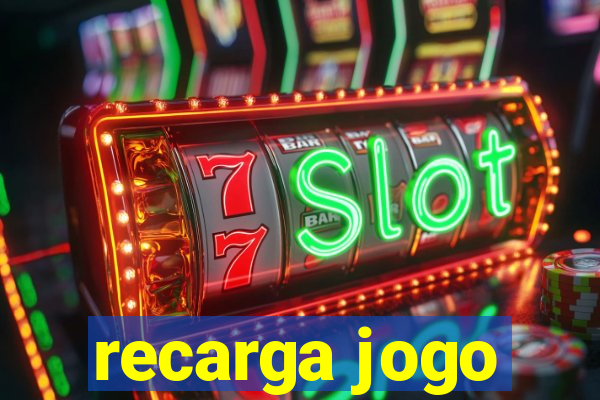 recarga jogo