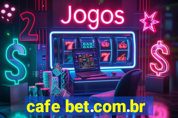 cafe bet.com.br