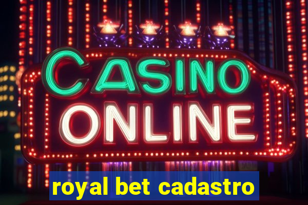 royal bet cadastro