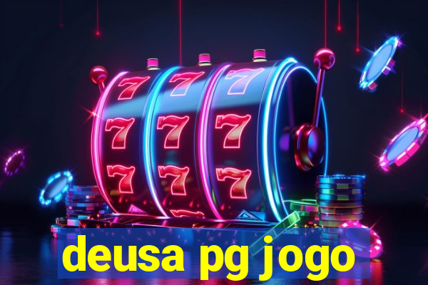 deusa pg jogo