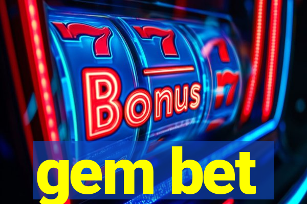 gem bet