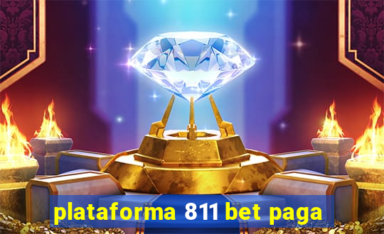 plataforma 811 bet paga