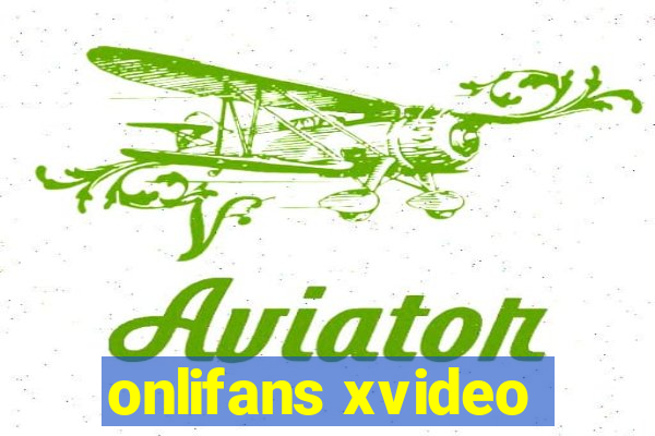 onlifans xvideo