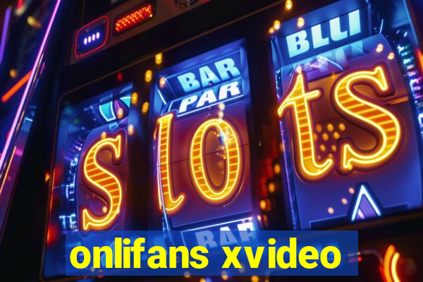 onlifans xvideo