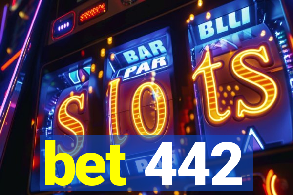 bet 442