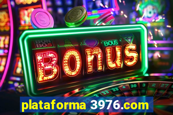 plataforma 3976.com