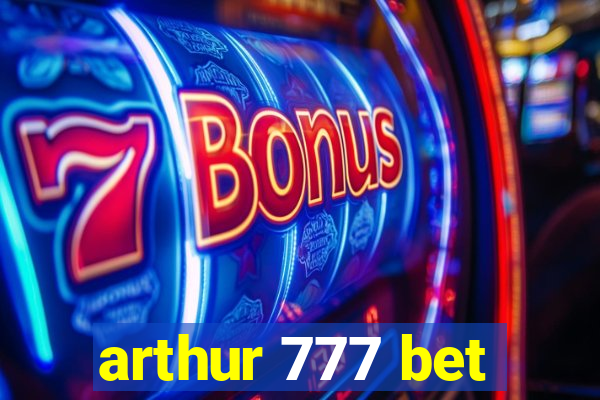 arthur 777 bet