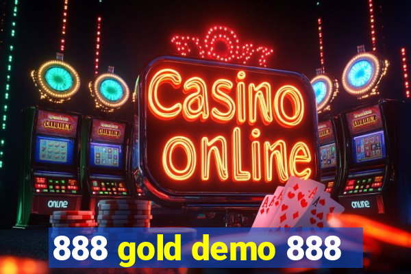 888 gold demo 888