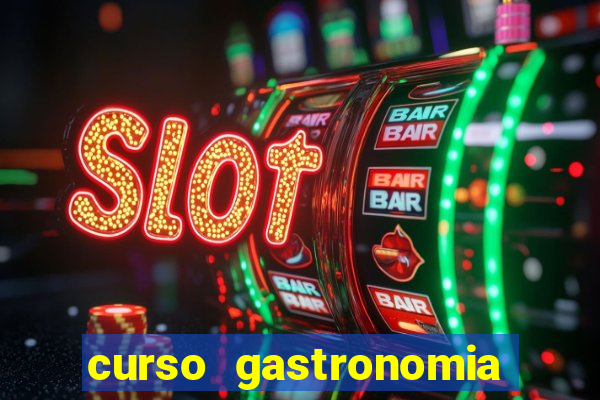 curso gastronomia porto alegre