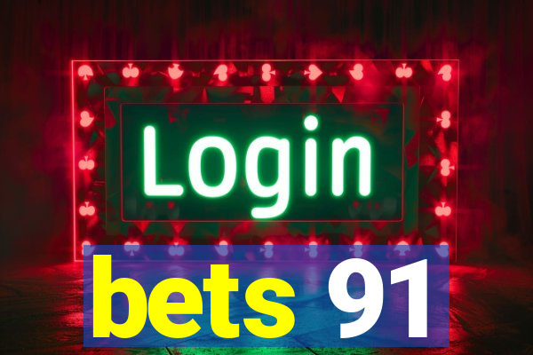 bets 91