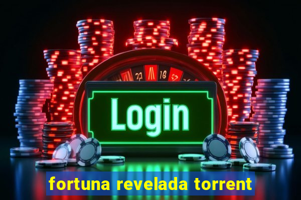 fortuna revelada torrent