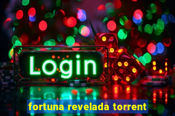 fortuna revelada torrent