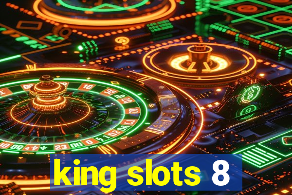 king slots 8