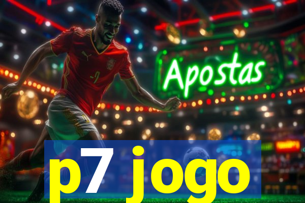 p7 jogo