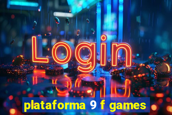 plataforma 9 f games