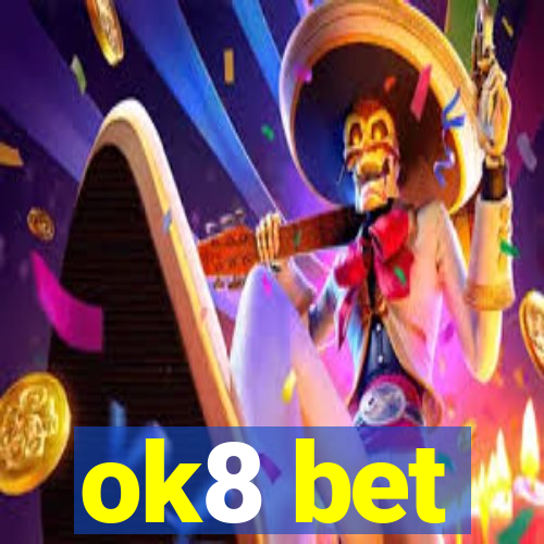 ok8 bet