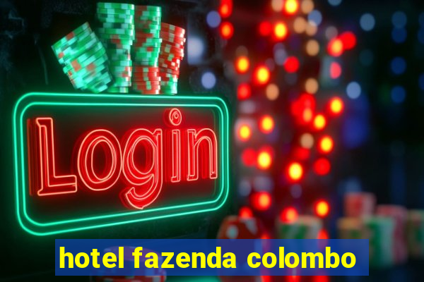 hotel fazenda colombo