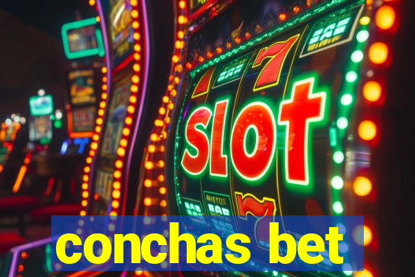 conchas bet