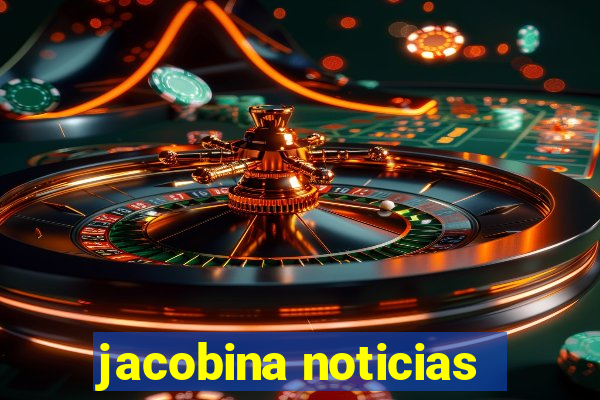 jacobina noticias