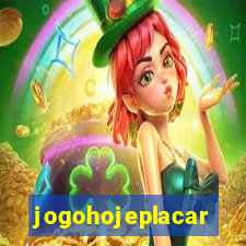 jogohojeplacar