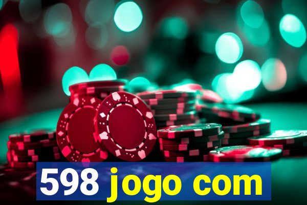 598 jogo com