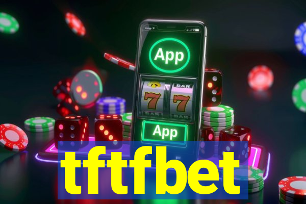 tftfbet