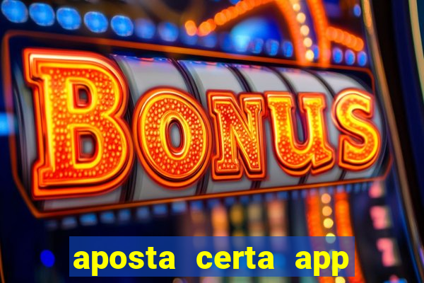 aposta certa app jogo do bicho